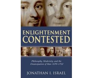 Jonathan I. Israel Enlightenment Contested (Copertina rigida)