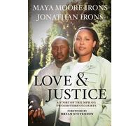 Jonathan Irons Maya Moore Irons Love & Justice (Copertina rigida)