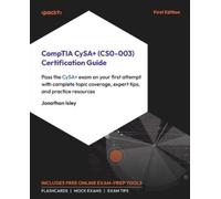 Jonathan Isley CompTIA CyS CS0-003) Certification Guide (Tascabile)