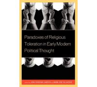 Jonathan Israel Paradoxes of Religious Toleration in Early Modern Po (Tascabile)