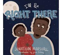 Jonathan J Marshall I'll Be Right There (Tascabile)