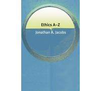 Jonathan Jacobs Ethics A-Z (Tascabile) Philosophy A-Z