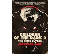 Jonathan Janz Children of the Dark 2 (Tascabile)