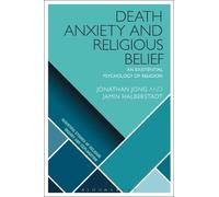 Jonathan Jong Jamin Halberstadt Death Anxiety and Religious Belief (Tascabile)