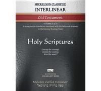 Jonathan K Mickels Mickelson Clarified Interlinear Old Testament, M (Tascabile)