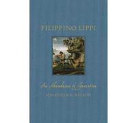 Jonathan K. Nelson Filippino Lippi (Copertina rigida) Renaissance Lives