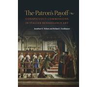 The Patron's Payoff: Conspicuous Commissions in Italian Renaissance Art [Lingua inglese]