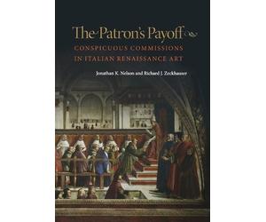 Jonathan K. Nelson Richard J. Zeckhauser The Patron's Payoff (Tascabile)