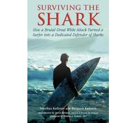 Jonathan Kathrein Margaret Kathrein Surviving the Shark (Tascabile)