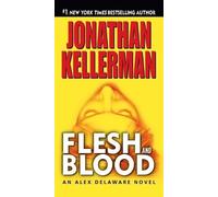 Jonathan Kellerman Flesh and Blood (Tascabile) Alex Delaware