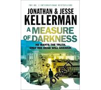 Jonathan Kellerman Jesse Kellerman A Measure of Darkness (Tascabile)