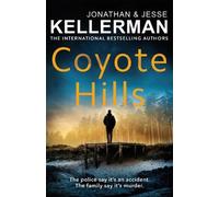 Jonathan Kellerman Jesse Kellerman Coyote Hills (Copertina rigida)