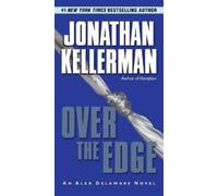Jonathan Kellerman Over the Edge (Tascabile) Alex Delaware