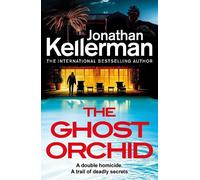 Jonathan Kellerman The Ghost Orchid (Copertina rigida) Alex Delaware