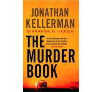 Jonathan Kellerman The Murder Book (Alex Delaware series, Book 16) (Tascabile)