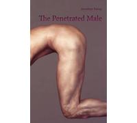 Jonathan Kemp The Penetrated Male (Tascabile)