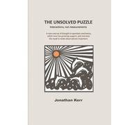 Jonathan Kerr The Unsolved Puzzle (Tascabile) One