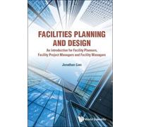 Jonathan Khin M Facilities Planning And Design - An Introduct (Copertina rigida)