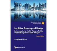 Jonathan Khin M Facilities Planning And Design: An Introduction For (Tascabile)