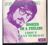 Jonathan King - HOOKED ON A FEELING 7 INCH (7" 45) UK DECCA 1971