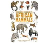 Jonathan Kingdon The Kingdon Field Guide to African Mammals (Tascabile)