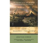 Jonathan Kirsch God Against the Gods (Tascabile)