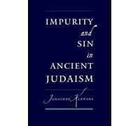 Jonathan Klawans Impurity and Sin in Ancient Judaism (Tascabile)