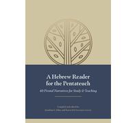 Jonathan Kline A Hebrew Reader for the Pentateuch (Copertina rigida)