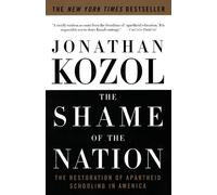 Jonathan Kozol The Shame of the Nation (Tascabile)