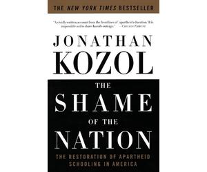 Jonathan Kozol The Shame of the Nation (Tascabile)