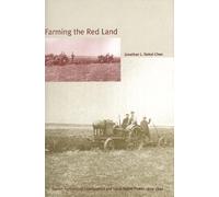 Jonathan L. Dekel-Chen Farming the Red Land (Copertina rigida)