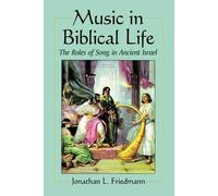 Jonathan L. Friedmann Music in Biblical Life (Tascabile)