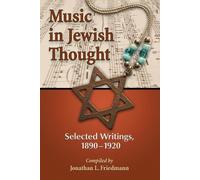 Jonathan L. Friedmann Music in Jewish Thought (Tascabile)