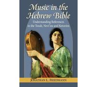 Jonathan L. Friedmann Music in the Hebrew Bible (Tascabile)