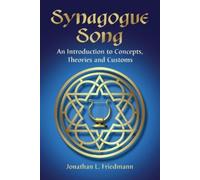 Jonathan L. Friedmann Synagogue Song (Tascabile)