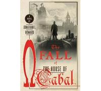 Jonathan L Howard Fall of the House of Cabal (Tascabile)