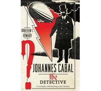 Jonathan L. Howard Johannes Cabal the Detective (Tascabile)