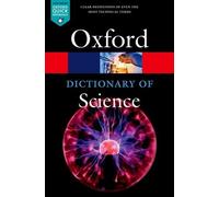 Jonathan Law A Dictionary of Science (Tascabile) Oxford Quick Reference