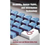 Jonathan Lazar Disability, Human Rights, and Information Tech (Copertina rigida)