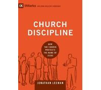 Jonathan Leeman Church Discipline (Copertina rigida) Building Healthy Churches