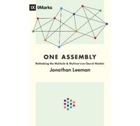 Jonathan Leeman One Assembly (Tascabile) 9marks