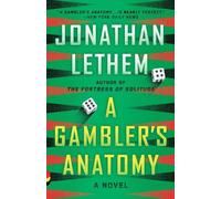 Jonathan Lethem A Gambler's Anatomy (Tascabile) Vintage Contemporaries