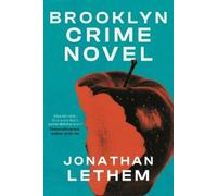 Jonathan Lethem Brooklyn Crime Novel (Copertina rigida)