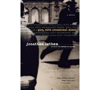 Jonathan Lethem Gun, with Occasional Music (Tascabile)