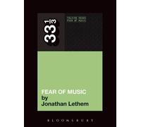 Jonathan Lethem Talking Heads' Fear of Music (Tascabile) 33 1/3