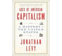 Jonathan Levy Ages of American Capitalism (Tascabile)