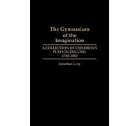Jonathan Levy The Gymnasium of the Imagination (Copertina rigida)