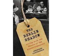 Jonathan Lichtenstein The Berlin Shadow (Copertina rigida)