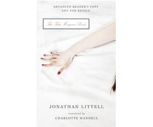 Jonathan Littell Charlotte Mandell The Fata Morgana Books (Tascabile)