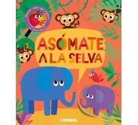 Jonathan Litton Asómate a la Selva (Libro di cartone)